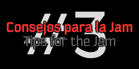 Consejos para la Jam #3